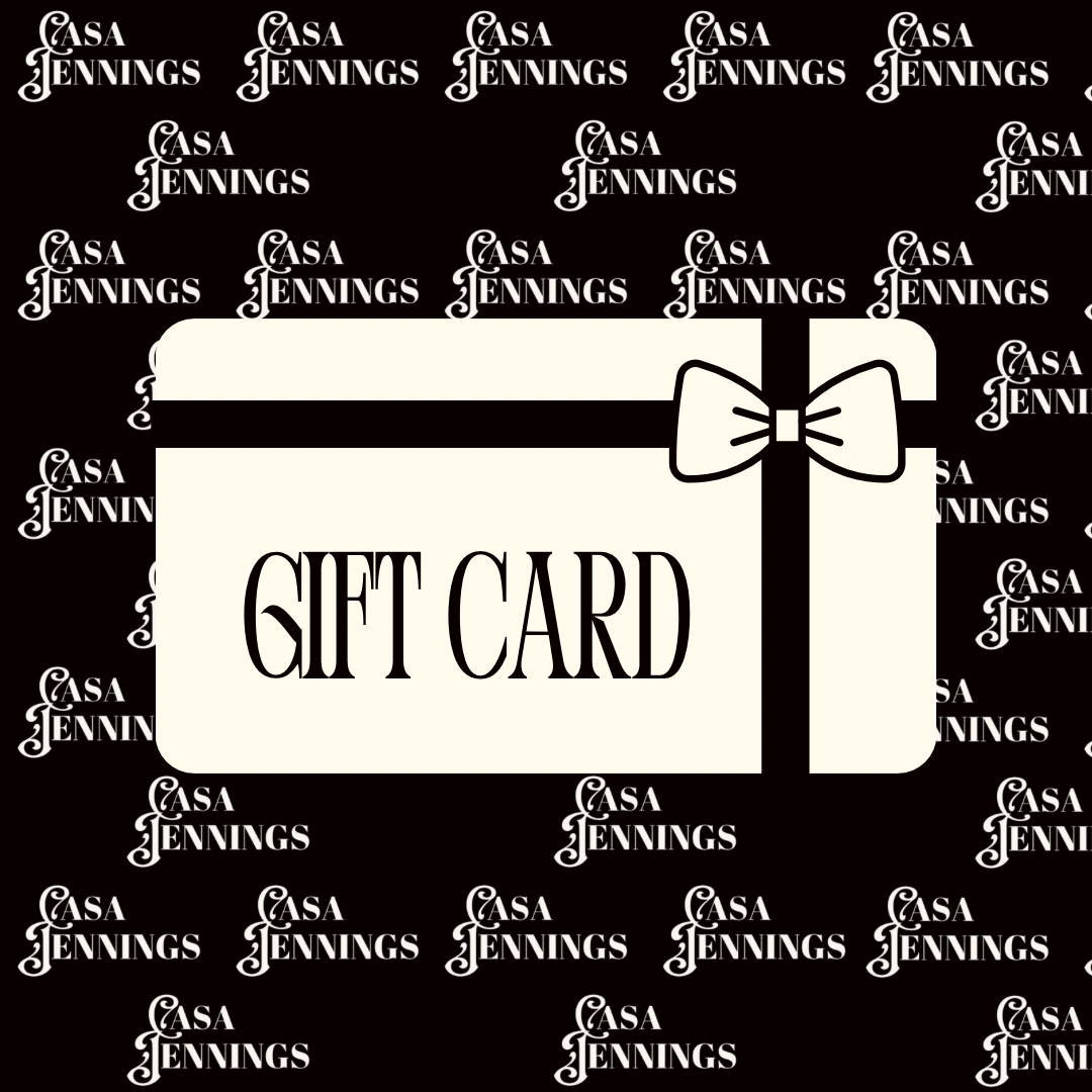 Casa Jennings Gift Card
