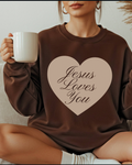 Jesus Loves You Sweatshirt