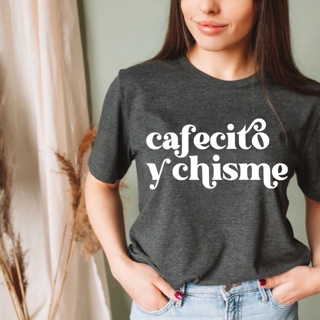 Cafecito y Chisme Tee